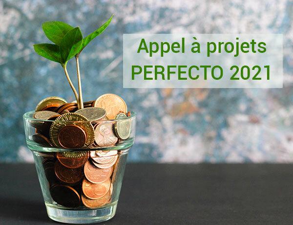 PERFECTO 2021 : Financer vos projets d'éco-conception